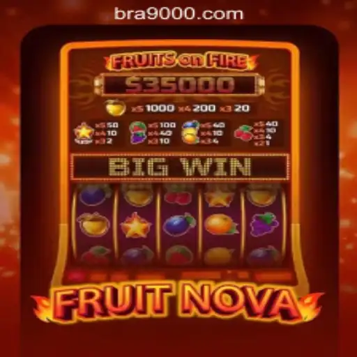 Exploring the Exciting World of FruitNova: The Premier Slot Game on 9000.com Oficial Slots Brasil #1